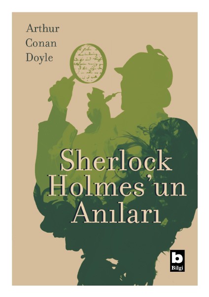 Sherlock Holmes'un Anıları - Arthur Conan Doyle