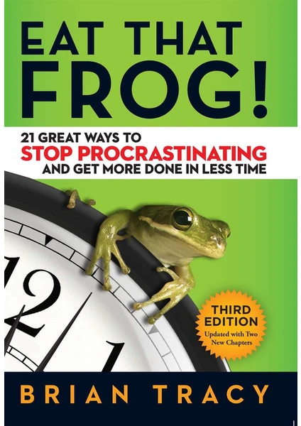 Eat That Frog! - Brian Tracy