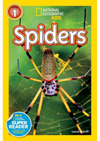 National Geographic Readers: Spiders - Laura Marsh