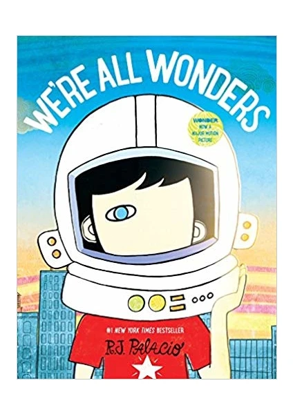 We're All Wonders - R J Palacio