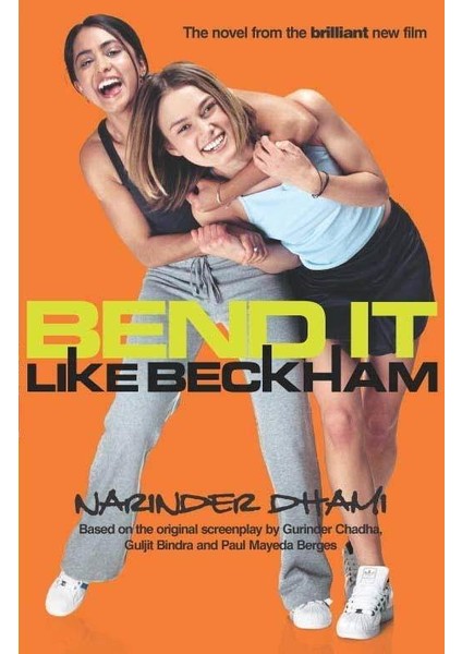 Bend It Like Beckham - Narinder Dhami