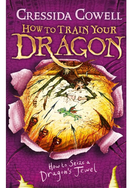 How to Train Your Dragon: How to Seize a Dragon's Jewel - Cressida Cowell