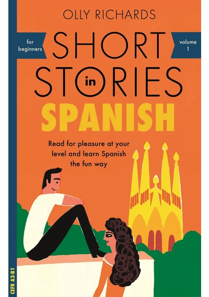 Short Stories in Spanish for Beginners - Olly Richards