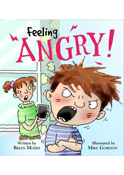 Feelings and Emotions: Feeling Angry - Katie Douglass