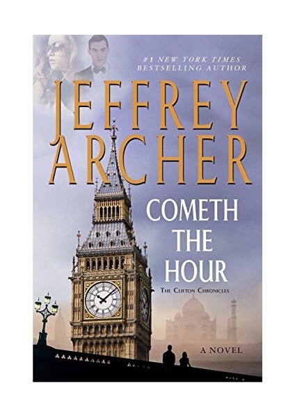 Cometh The Hour - Jeffrey Archer