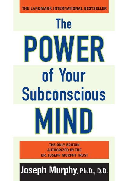 The Power of Your Subconscious Mind - Joseph Murphy