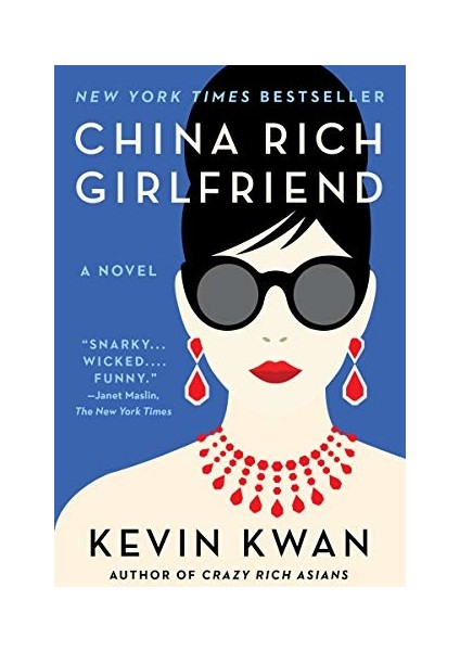 China Rich Girlfriend - Kevin Kwan