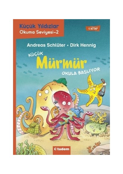 Küçük Mürmür Okula Başlıyor - Andreas Schlüter