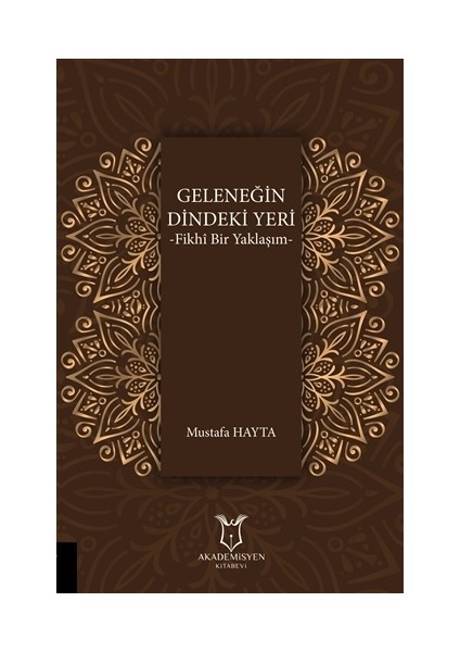 Geleneğin Dindeki Yeri - Mustafa Hayta