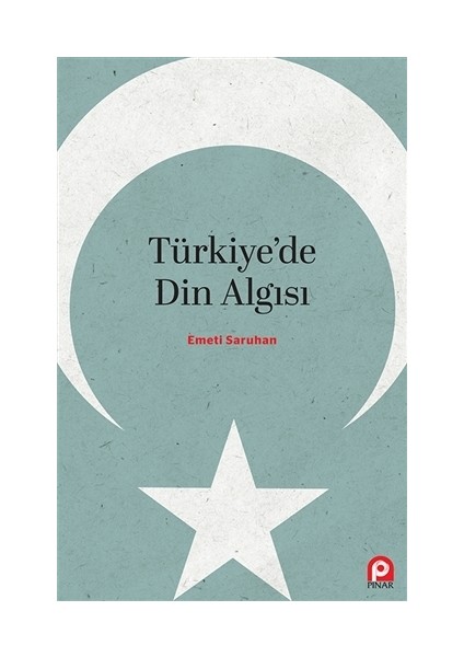 Türkiye'de Din Algısı - Emeti Saruhan
