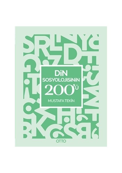 Din Sosyolojisinin 200'ü - Mustafa Tekin