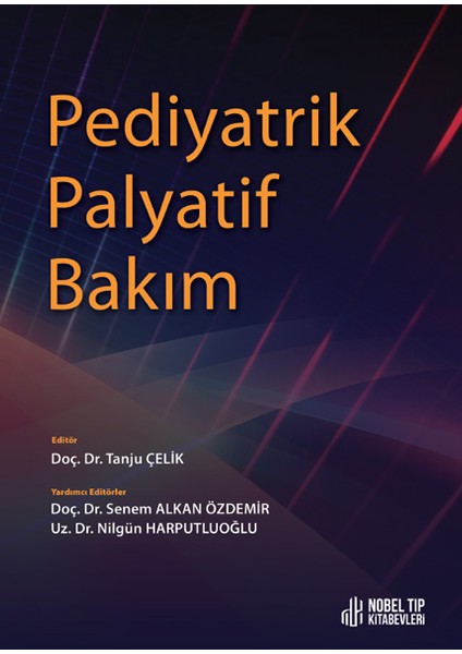 Pediyatrik Palyatif Bakım - Tanju Çelik