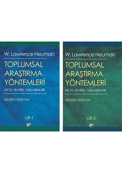 Toplumsal Araştırma Yöntemleri Cilt 1 - 2 - W. Lawrence Neuman