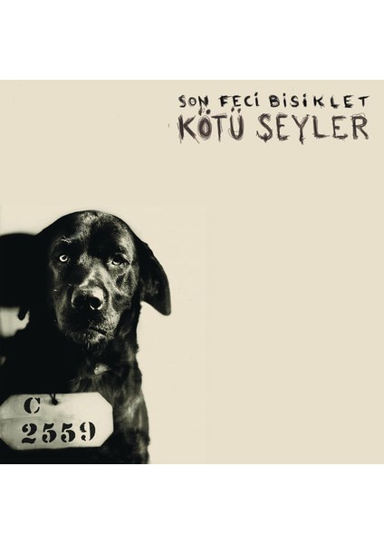 Kötü Şeyler - Son Feci Bisiklet ‎– CD