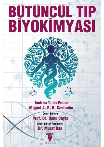 Bütüncül Tıp Biyokimyası - Andrea T. Da Poian