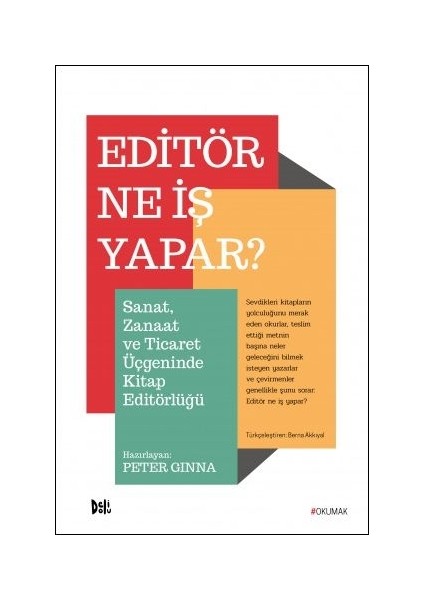 Editör Ne Iş Yapar? - Peter Ginna