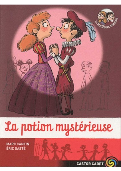 La Potion Mystérieuse (Les Meilleurs Ennemis 11)