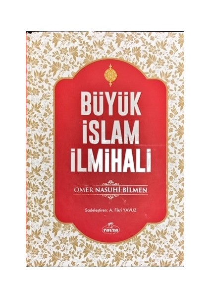 Büyük İslam İlmihali (2. Hamur) - Sadeleştirilmiş - Ömer Nasuhi Bilmen