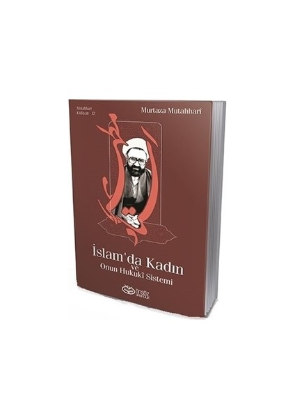 İslam'da Kadın ve Onun Hukuki Sistemi - Murtaza Mutahhari