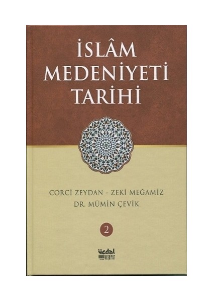 İslam Medeniyeti Tarihi - Cilt 2 - Corci Zeydan