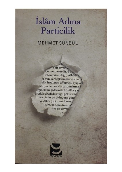 İslam Adına Particilik - Mehmet Sünbül