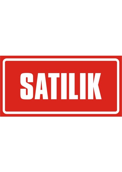 Satılık (Kendinden Yapışkanlı Etiket) 17 x 35 cm