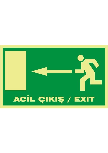 Fotolümen Acil Çıkış / Exıt (Sol) 2.6 mm PVC Uyarı Levhası 15 x 30 cm