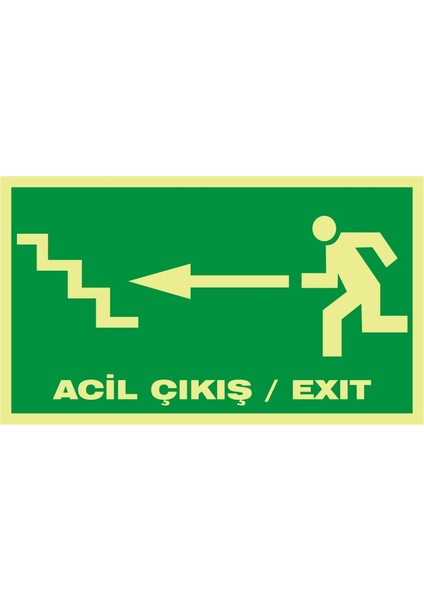 Fotolümen Acil Çıkış / Exıt (Sol Merdiven) 2.6 mm PVC Uyarı Levhası 15 x 30 cm