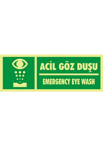 Fotolümen Acil Göz Duşu / Emergency Eye Wash (Kendinden Yapışkanlı Etiket) 10 x 30 cm