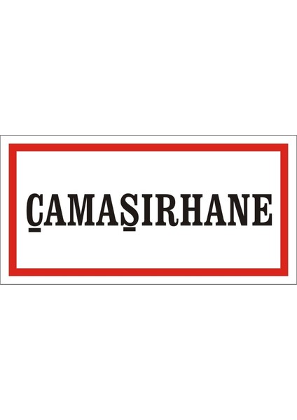 Çamaşırhane 2.6 mm PVC Uyarı Levhası 17 x 35 cm