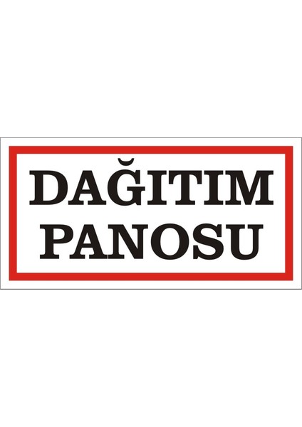 Dağıtım Panosu Galvaniz Uyarı Levhası 17 x 35 cm
