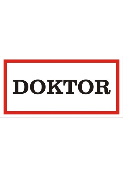 Doktor (Kendinden Yapışkanlı Etiket) 17 x 35 cm
