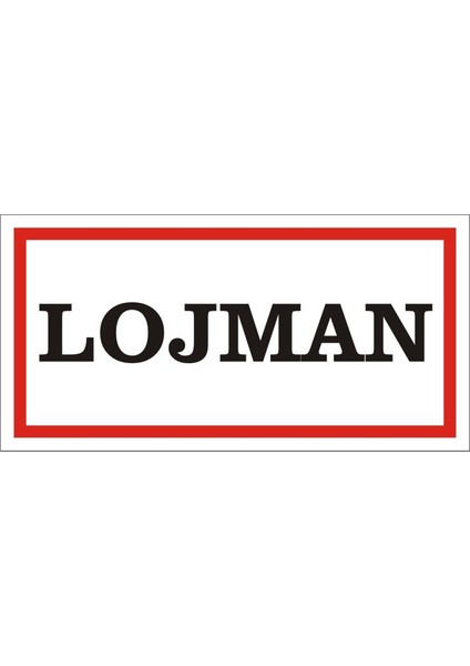 Lojman Galvaniz Uyarı Levhası 17 x 35 cm