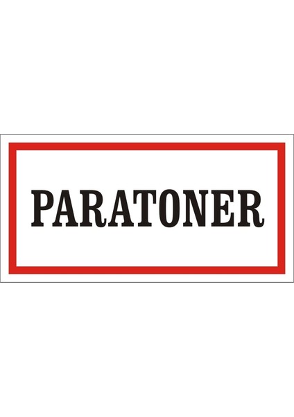 Paratoner 2.6 mm PVC Uyarı Levhası 17 x 35 cm