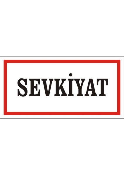 Sevkiyat (Kendinden Yapışkanlı Etiket) 17 x 35 cm