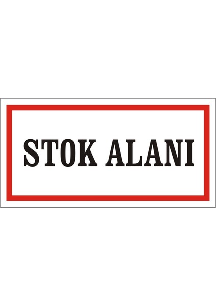 Stok Alanı (Kendinden Yapışkanlı Etiket) 17 x 35 cm