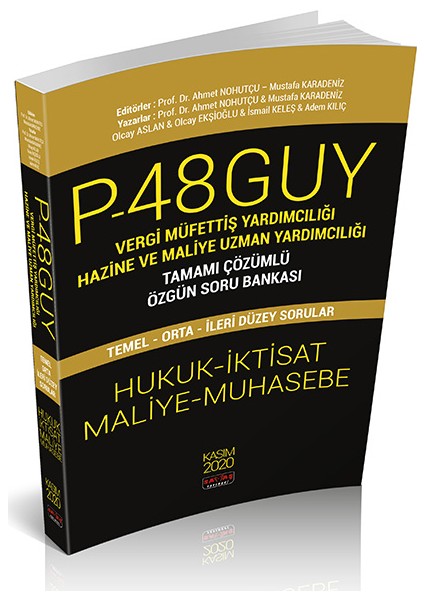 P48 Guy Vergi Müfettiş Yardımcılığı Hazine ve Maliye Uzman Yardımcılığı Tamamı Çözümlü Özgün Soru Bankası