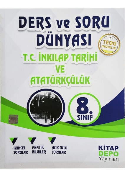 Ders ve Soru Dünyası 8. Sınıf T.C. İnkılap Tarihi ve Atatürkçülük