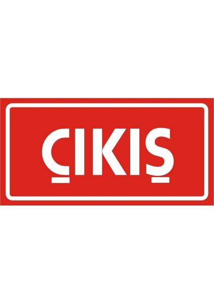 Çıkış 2.6 mm PVC Uyarı Levhası 17 x 35 cm