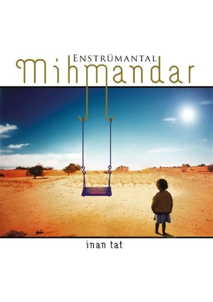 Mihmandar - Inan Tat CD