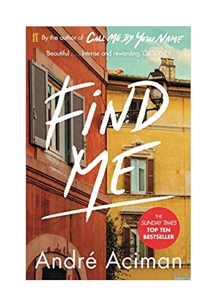 Find Me: A Novel - André Aciman