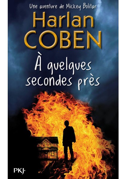 À Quelques Secondes Près - Harlan Coben