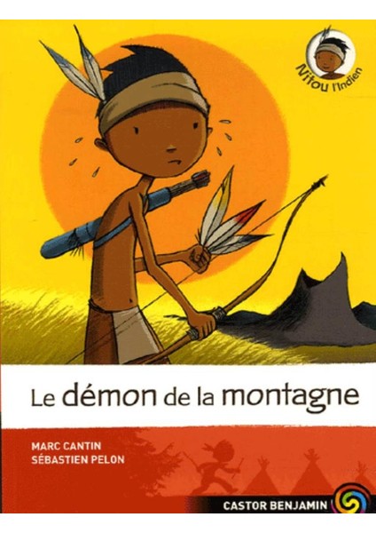 Nitou L'Indien 3: Le Demon De La Montagne - Marc Cantin