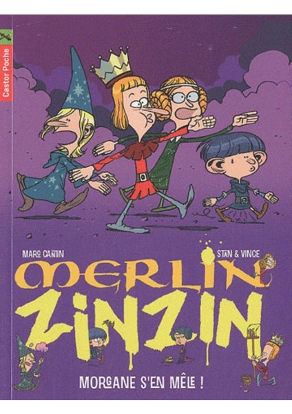 Merlin Zinzin 5: Morgane S'En Mele! - Marc Cantin