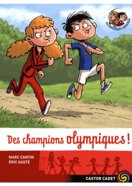 Des Champions Olympiques! (Les Meilleurs Ennemis 8) - Marc Cantin-Éric Gasté