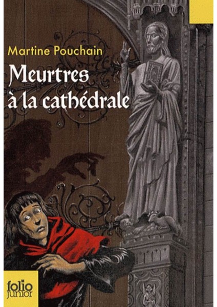 Meurtres A La Cathedrale - Martine Pouchain