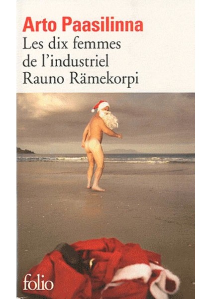 Les Dix Femmes De L'İndustriel Rauno Ramerkorpi - Arto Paasilinna
