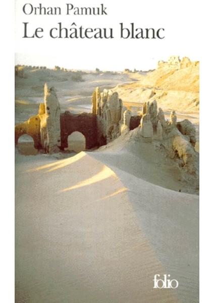 La Château Blanc - Orhan Pamuk