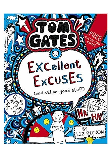 Excellent Excuses (Tom Gates 2) - Liz Pichon