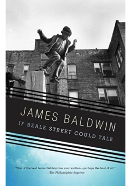 If Beale Street Could Talk - James Baldwin